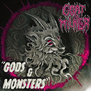 Goatmilker Gods Monsters