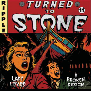 Ripple Turned To Stoned 11